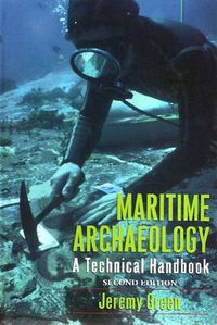 Cover image for Maritime Archaeology: A Technical Handbook, Second Edition