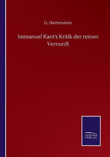 Immanuel Kant's Kritik der reinen Vernunft