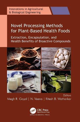 Cover image for Novel Processing Methods for Plant-Based Health Foods