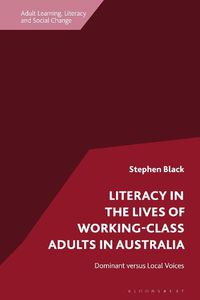 Cover image for Literacy in the Lives of Working-Class Adults in Australia