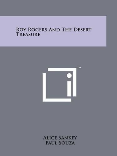 Cover image for Roy Rogers and the Desert Treasure