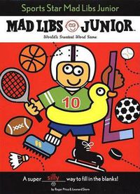 Cover image for Sports Star Mad Libs Junior: World's Greatest Word Game