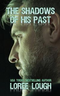 Cover image for The Shadows of His Past: Book Three of The Shadows Series
