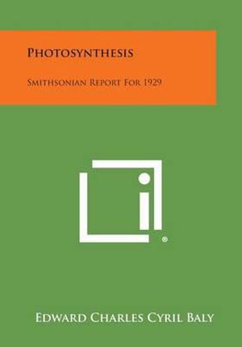 Cover image for Photosynthesis: Smithsonian Report for 1929