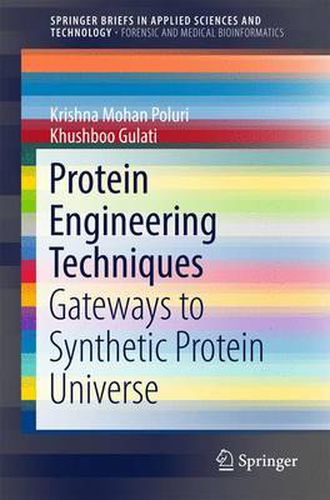 Cover image for Protein Engineering Techniques: Gateways to Synthetic Protein Universe