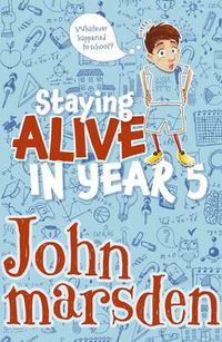 Cover image for Staying Alive in Year 5