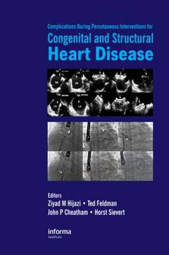 Cover image for Complications During Percutaneous Interventions for Congenital and Structural Heart Disease