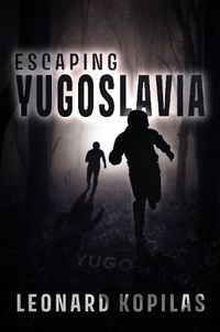 Cover image for Escaping Yugoslavia