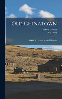 Cover image for Old Chinatown