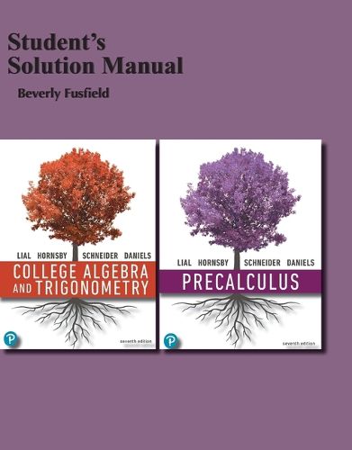 Cover image for Student Solutions Manual for College Algebra and Trigonometry