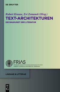 Cover image for Text-Architekturen: Die Baukunst Der Literatur