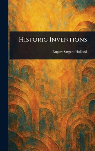 Cover image for Historic Inventions