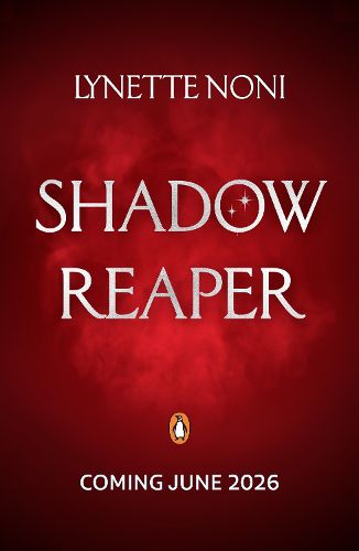 Shadow Reaper, Lynette Noni (9781761350986) — Readings Books
