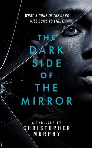 The Dark Side of the Mirror