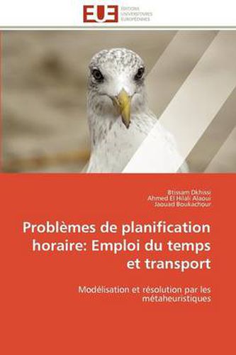 Cover image for Probl Mes de Planification Horaire: Emploi Du Temps Et Transport