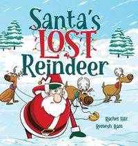 Cover image for Santa's Lost Reindeer: A Christmas Book That Will Keep You Laughing