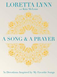Cover image for A Song and a Prayer: 30 Devotions Inspired by My Favorite Songs