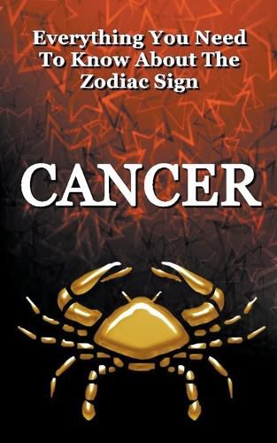 Everything You Need to Know About The Zodiac Sign Cancer