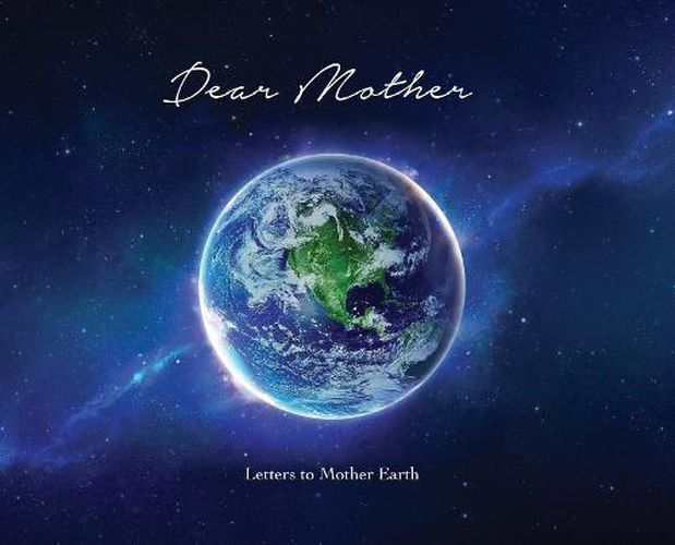 Cover image for Letters To Mother Earth