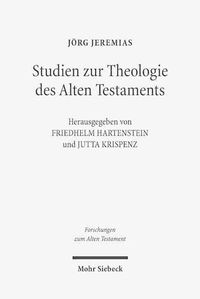 Cover image for Studien zur Theologie des Alten Testaments