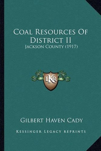 Coal Resources of District II: Jackson County (1917)