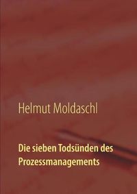 Cover image for Die sieben Todsunden des Prozessmanagements