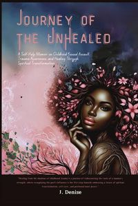 Cover image for Journey of the Unhealed