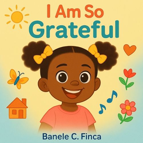 Cover image for I Am So Grateful