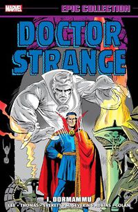 Cover image for Doctor Strange Epic Collection: I, Dormammu
