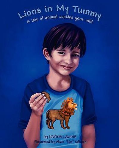 Cover image for Lions in my tummy A tale of animal cookies gone wild