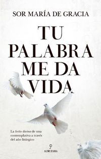 Cover image for Tu Palabra Me Da Vida