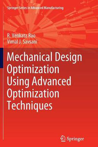 Cover image for Mechanical Design Optimization Using Advanced Optimization Techniques