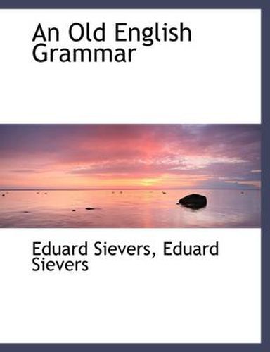 Cover image for An Old English Grammar