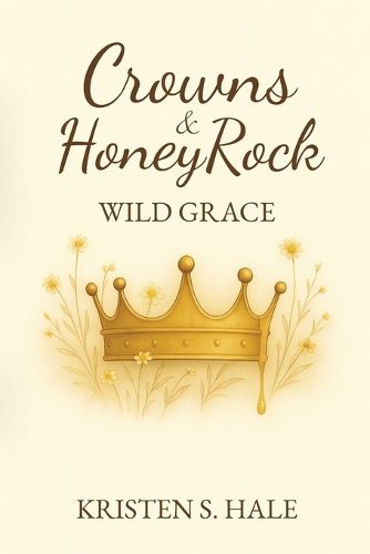 Cover image for Crowns & HoneyRock