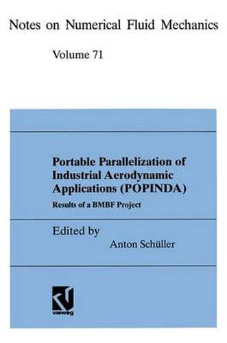 Cover image for Portable Parallelization of Industrial Aerodynamic Applications (POPINDA): Results of a BMBF Project