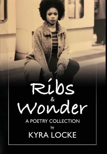 Cover image for Ribs & Wonder: A Poetry Collection