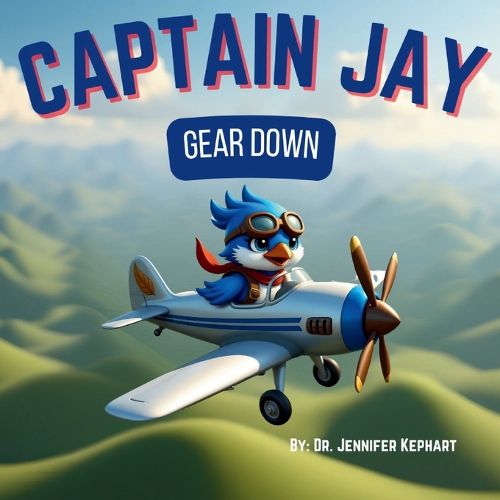 Cover image for Captain Jay Gear Down