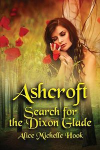 Cover image for Ashcroft: Search for the Dixon Glade