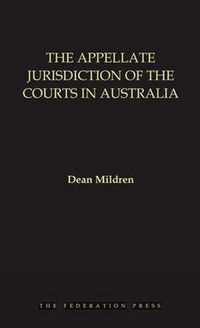 Cover image for The Appellate Jurisdiction of the Courts in Australia