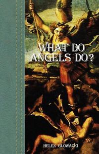 Cover image for What Do Angels Do?