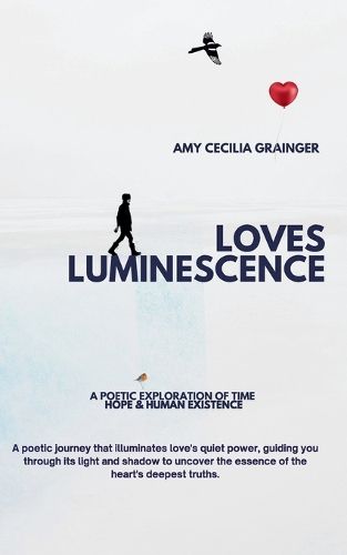 Cover image for Loves Luminescence