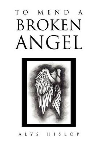 Cover image for To Mend a Broken Angel