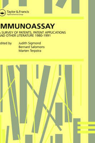 Cover image for Immunoassay: A survey of patents, patent applications and other literature 1980-1991