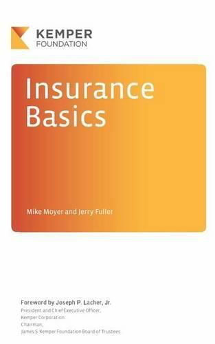 Cover image for Insurance Basics: A Look Behind the Scenes at an Exciting Industry