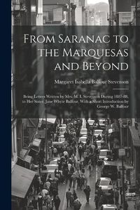 Cover image for From Saranac to the Marquesas and Beyond