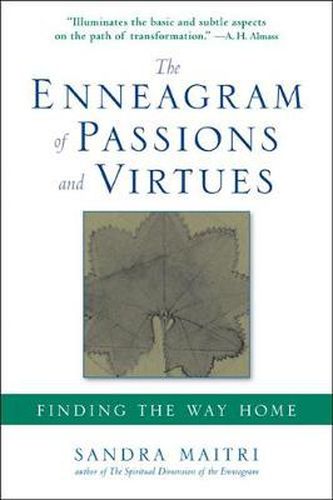 The Enneagram of Passions and Virtues: Finding the Way Home