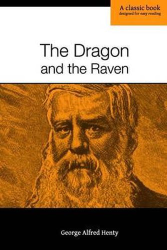 Cover image for The Dragon and the Raven: or, The Days of King Alfred