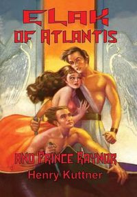 Cover image for Elak of Atlantis and Prince Raynor