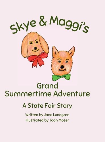 Cover image for Skye & Maggi's Grand Summertime Adventure