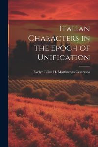 Cover image for Italian Characters in the Epoch of Unification